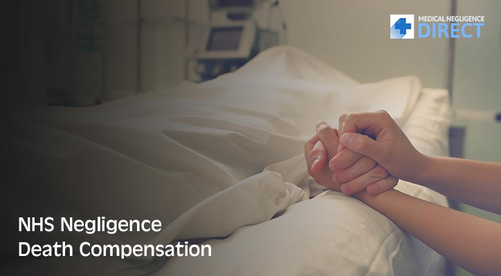 NHS Negligence Death Compensation