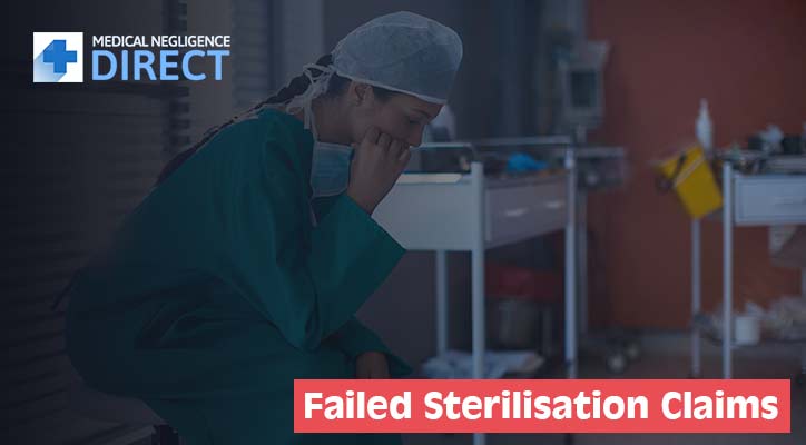 Failed Sterilisation Claims