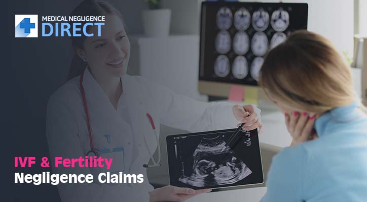 Fertility Negligence Claims 