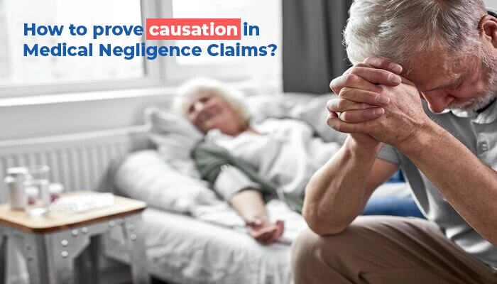 Causation in Medical Negligence Claims